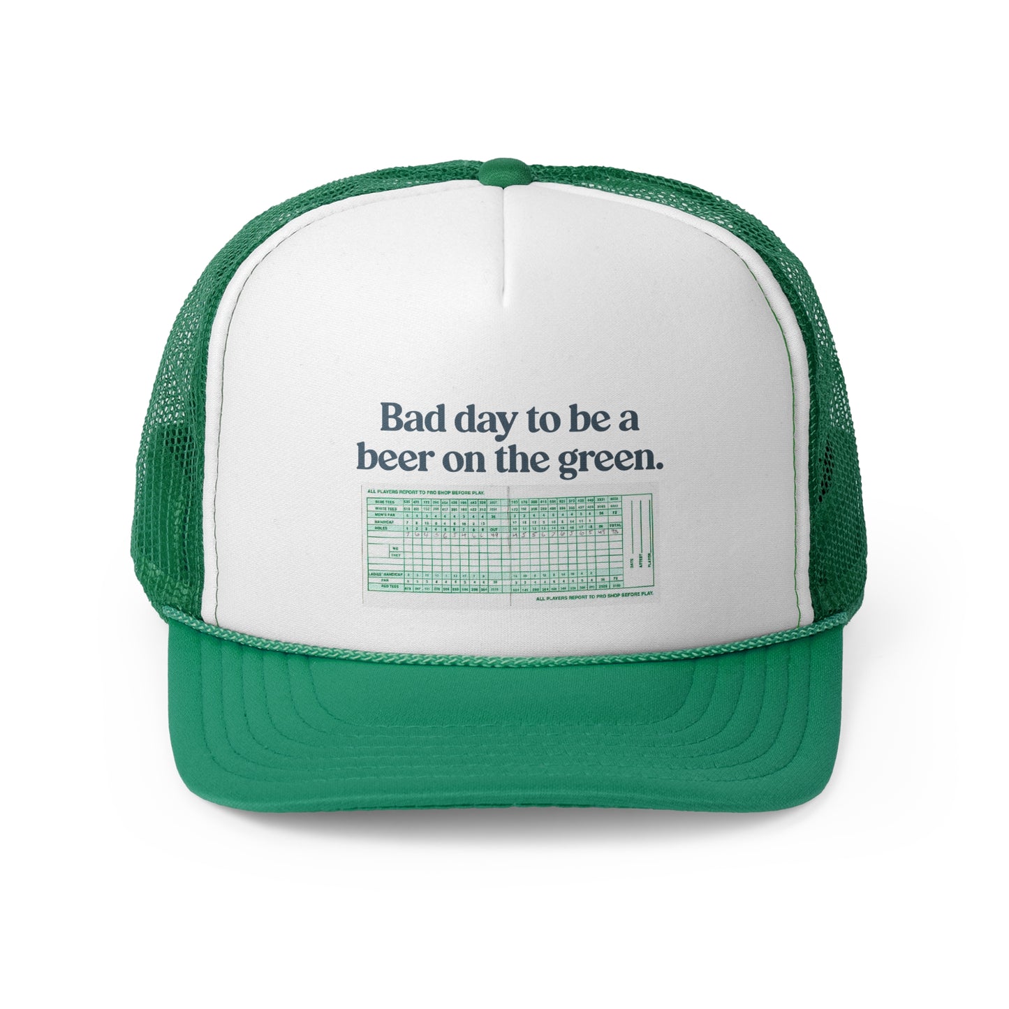 Bad Day To Be A Beer | Trucker Cap