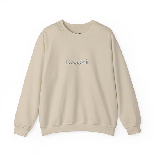 Doggonit. | Crewneck Sweatshirt