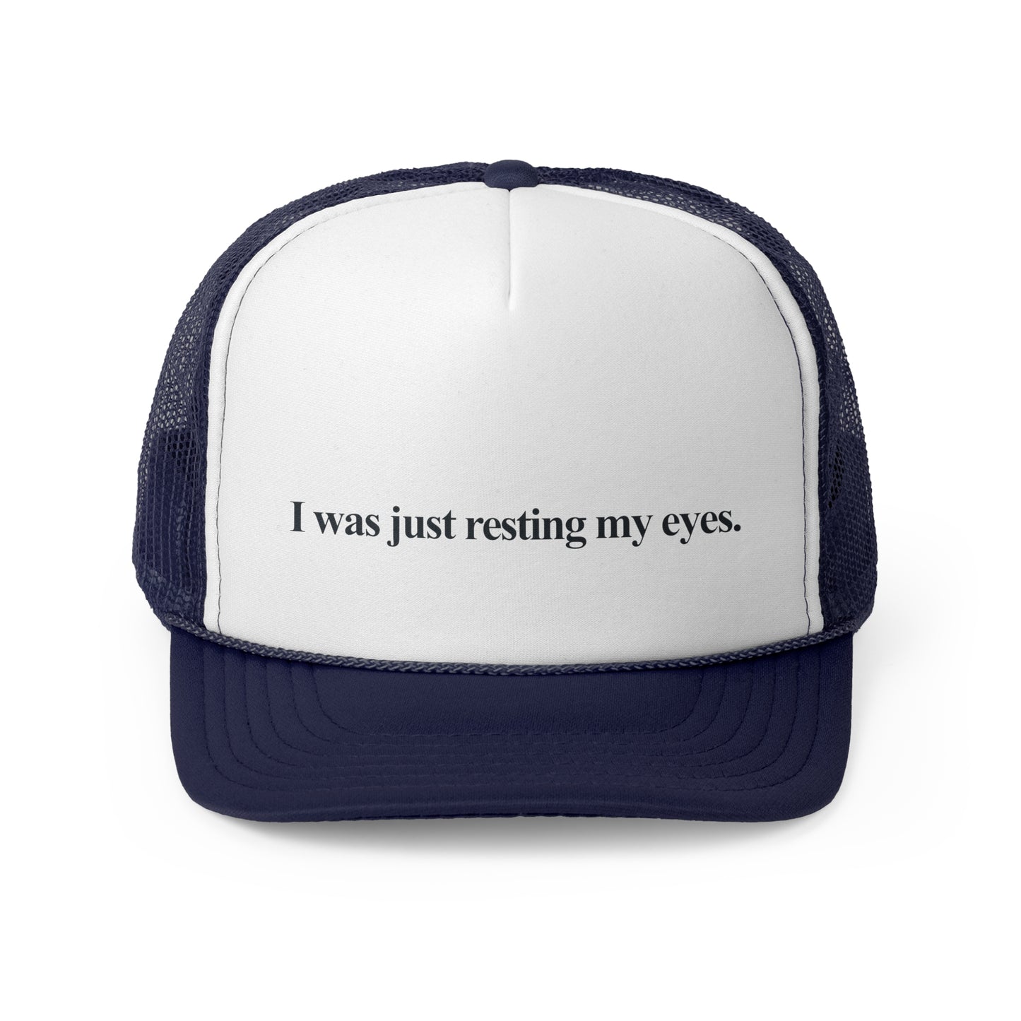 Resting My Eyes | Trucker Cap